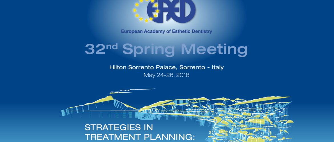 Sorrento, 24 al 26 maggio, all’Hilton Sorrento Palace il 32° Spring Meeting dell’European Academy of Esthetic Dentistry