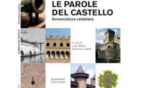 ISTITUTO ITALIANO DEI CASTELLI – PRESENTA IL LIBRO “LE PAROLE DEL CASTELLO”.