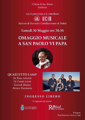 SORRENTO, CHIESA DI SAN PAOLO: LUNEDI’ 3O, OMAGGIO MUSICALE A SAN PAOLO VI PAPA